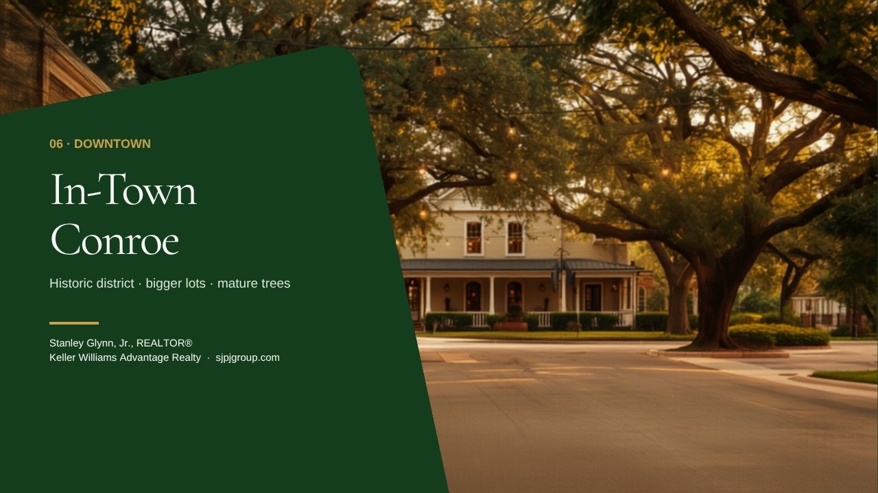 In-town Conroe TX — historic downtown, larger lots and mature trees