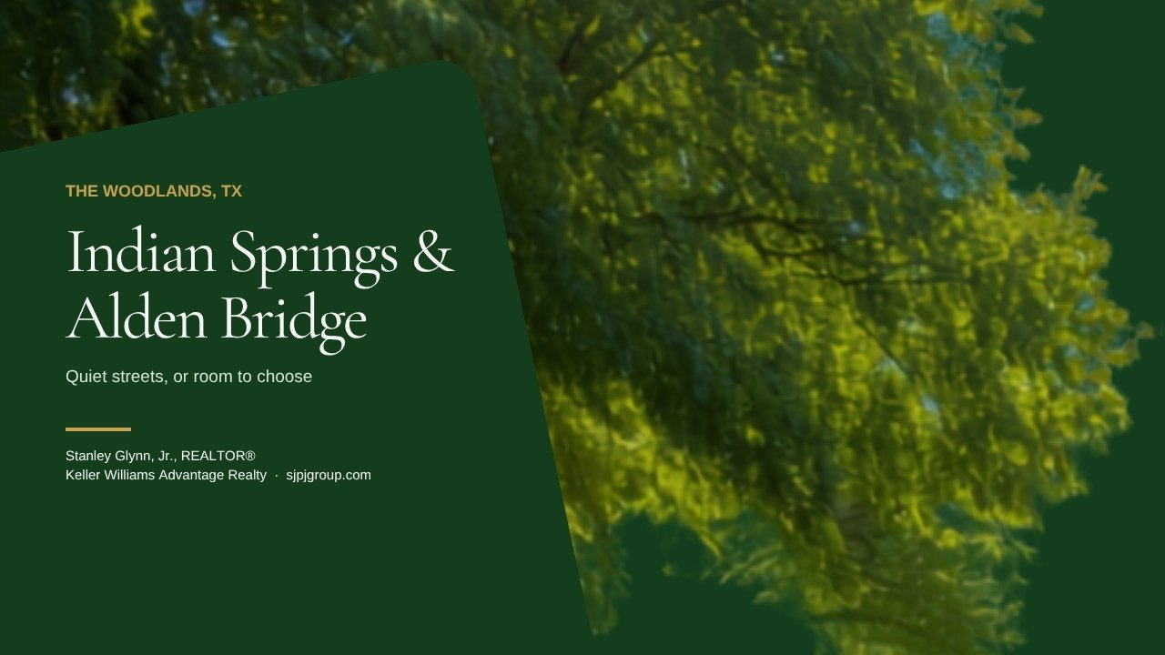 Indian Springs and Alden Bridge — quiet streets, or room to choose