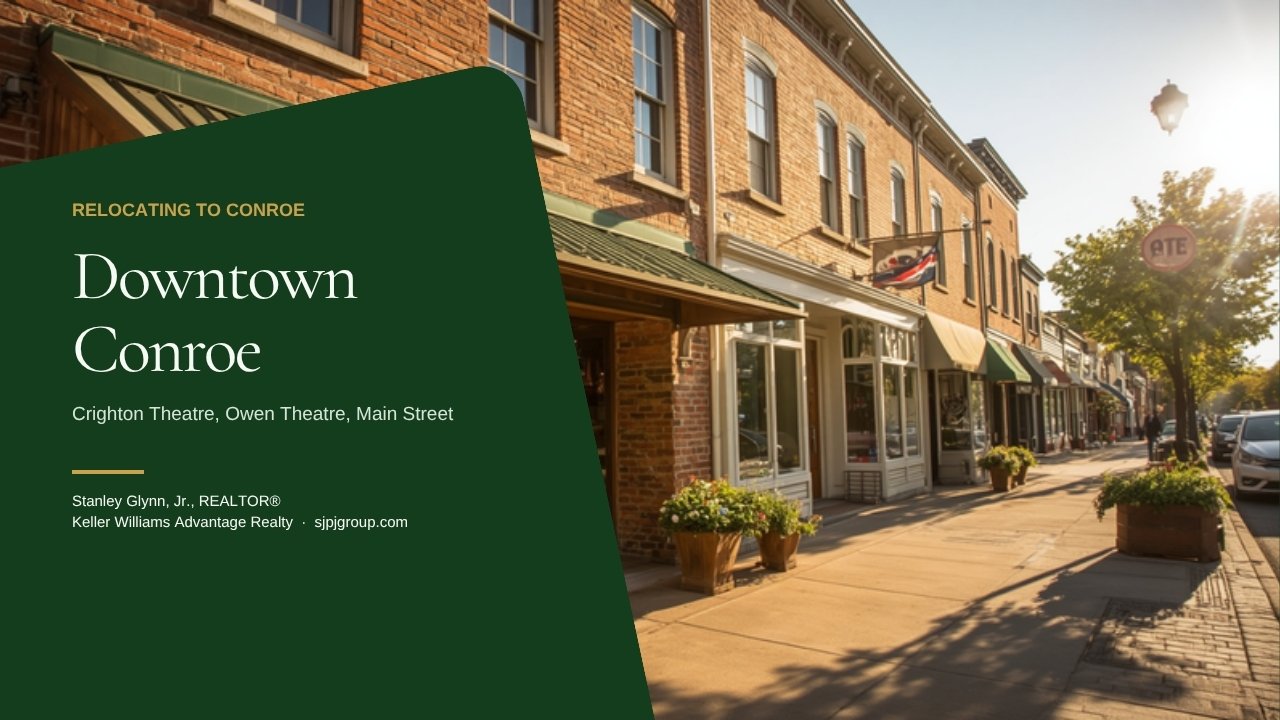 Downtown Conroe, the Crighton Theatre and Main Street