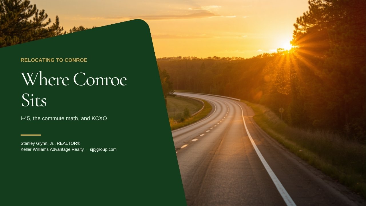Where Conroe sits along the I-45 corridor